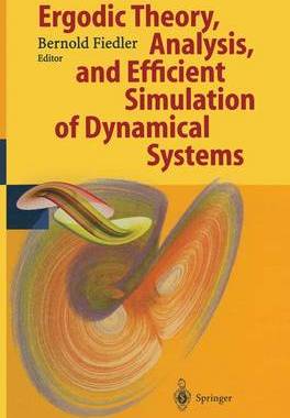 【预订】Ergodic Theory, Analysis, and Efficient Simulation of Dynamical Systems