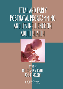 【预订】Fetal and Early Postnatal Programming and its Influence on Adult Health