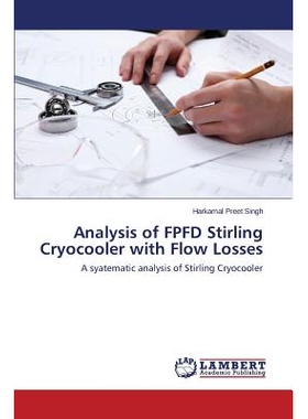 预订 Analysis of Fpfd Stirling Cryocooler with Flow Losses: 9783659576430