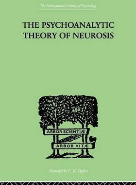 【预订】The Psychoanalytic Theory Of Neurosis