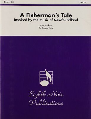 【预售】A Fisherman’s Tale: Inspired by the Music of Newfoundland, Conductor Score