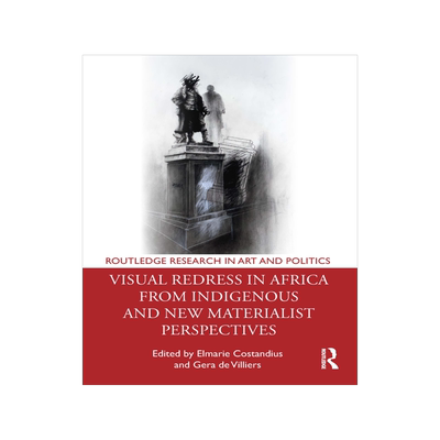 [预订]Visual Redress in Africa from Indigenous and New Materialist Perspectives 9781032368535