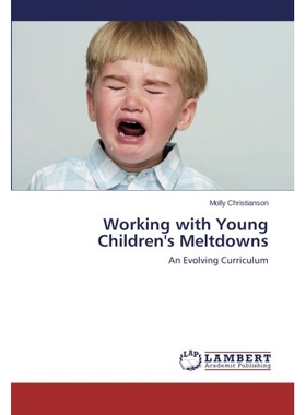 预订 Working with Young Children’s Meltdowns: 9783659523007