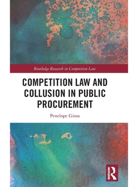 预订 Competition Law and Collusion in Public Procurement: 9781032418391