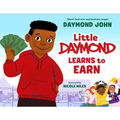预订 Little Daymond Learns to Earn 小戴蒙德学会赚钱: 9780593567289