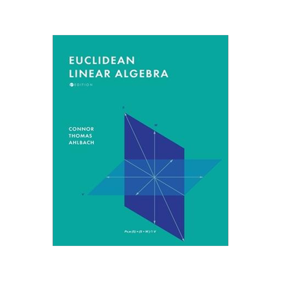 [预订]Euclidean Linear Algebra 9798823306645