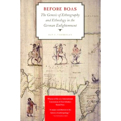 预订 Before Boas: The Genesis of Ethnography and Ethnology in the German Enlightenment 博厄斯之前：德国启蒙运动中民族志
