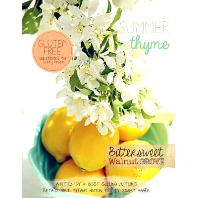 预订 Summer Thyme: Bittersweet Walnut Grove: 9781489532367