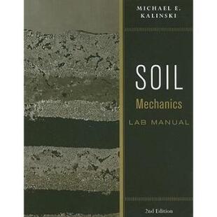 【预订】Soil Mechanics Lab Manual Second Edition