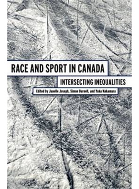 预订 Race and Sport in Canada: Intersecting Inequalities: 9781551304144