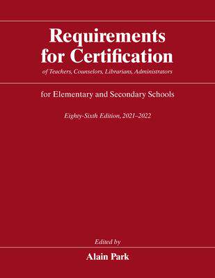 [预订]Requirements for Certification of Teachers, Counselors, Librarians, Administrators for Elementary an 9780226815725