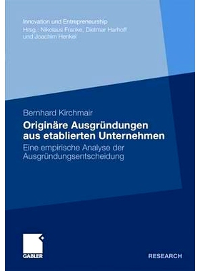 预订 Originäre Ausgründungen aus etablierten Unternehmen: Eine empirische Analyse der Ausgründungsentscheidung: 97838