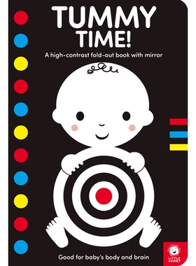 预订 Tummy Time!: A High-Contrast Fold-Out Book with Mirror for Babies 趴着玩！：带镜子的高对比度折叠婴儿书: 97816365501