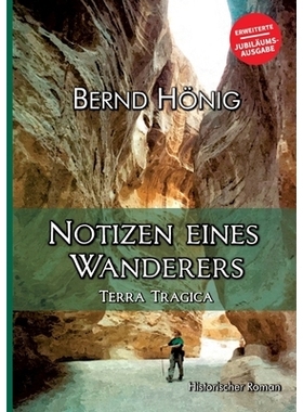 预订 Notizen eines Wanderers: Terra Tragica: 9783769302844