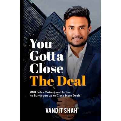 预订 You Gotta Close The Deal: #101 Sales Motivation Quotes to Bump You Up to Close More Deals: 9781798848210