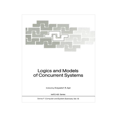 预订 Logics and Models of Concurrent Systems