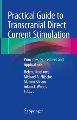 【预订】Practical Guide to Transcranial Direct Current Stimulation
