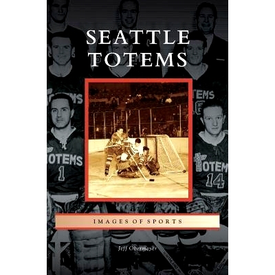 预订 Seattle Totems: 9781531677893