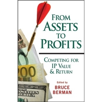 预订 From Assets to Profits: Competing for Ip Value & Return 从资产到利润: 9780470225387