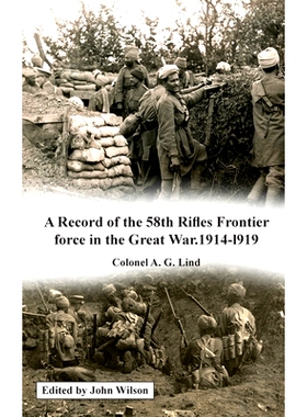 预订 A Record of the 58th Rifles F.F. in the Great War. 1914-1919: 9781874351245