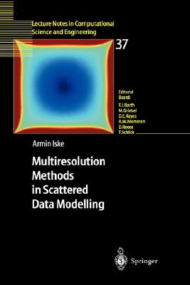 【预售】Multiresolution Methods in Scattered Data Modelling