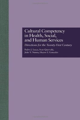 【预订】Cultural Competency in Health, Social & Human Services