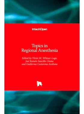 预订 Topics in Regional Anesthesia 区域麻醉的主题: 9781839695698