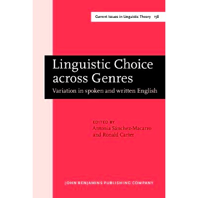 预订 Linguistic Choice across Genres. Variation in spoken and written English.: 9789027236630