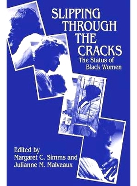 预订 Slipping Through the Cracks: Status of Black Women 滑过裂缝：黑人妇女状况: 9781138532625