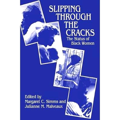 预订 Slipping Through the Cracks: Status of Black Women 滑过裂缝：黑人妇女状况: 9781138532625