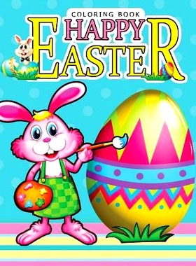 预订 Happy Easter Coloring book: Rabbit and Egg Designs for Adults, Teens, Kids, toddlers, Children of All Ages: 9781545