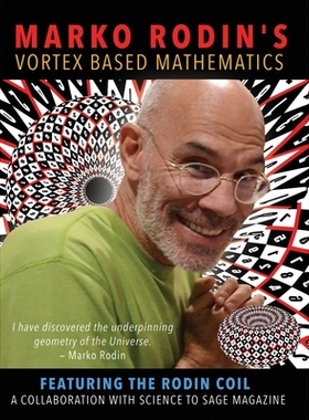 预订 Marko Rodin’s Vortex Based Mathematics: Vortex Based Mathematics: 9798349229602