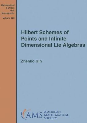 【预售】Hilbert Schemes of Points and Infinite Dimensional Lie Algebras