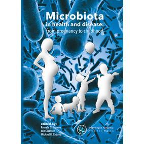 预订 Microbiota in health and disease: from pregnancy to childhood