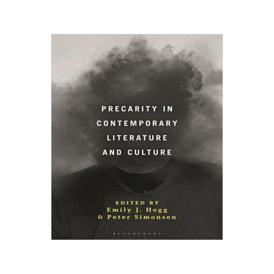 [预订]Precarity in Contemporary Literature and Culture 9781350166707