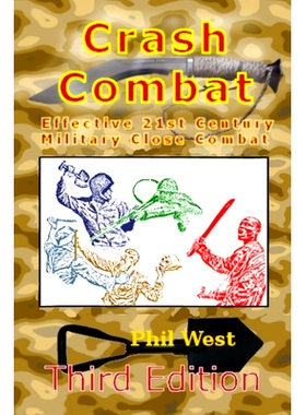 预订 Crash Combat Third Edition: Effective 21st Century Military Close Combat: 9781678193812