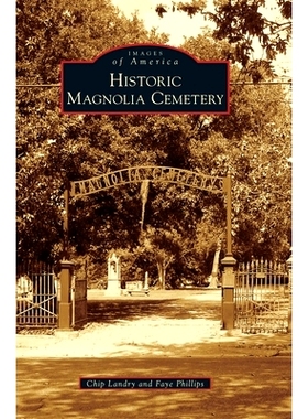 预订 Historic Magnolia Cemetery: 9781540239570