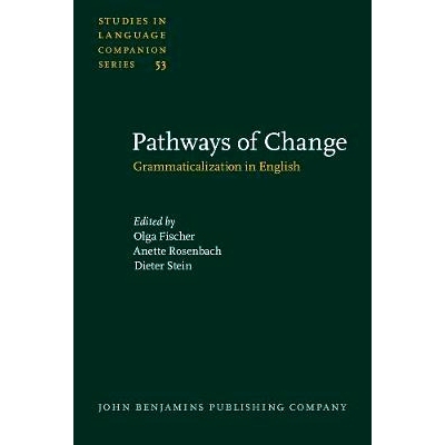 预订 Pathways of Change:Grammaticalization in English(Studies in Language Companion Series, 53) 变化的途径:英语语法化: 9