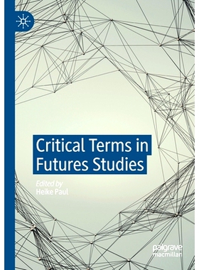 预订 Critical Terms in Futures Studies: 9783030289898