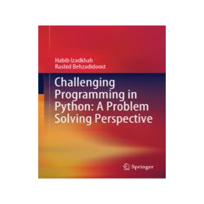 [预订]Challenging Programming in Python 9783031399985