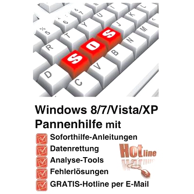 预订 Windows 8/7/Vista/XP Pannenhilfe: Soforthilfe-Anleitungen, Datenrettung, Analyse-Tools, Fehlerloesungen, GRATIS-Hot