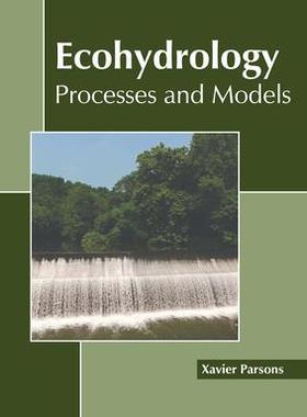 [预订]Ecohydrology: Processes and Models 9781639891627