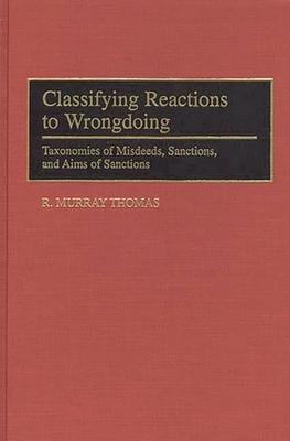 [预订]Classifying Reactions to Wrongdoing 9780313297175