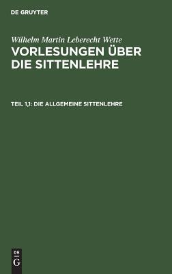 【预订】Die allgemeine Sittenlehre 9783111102023