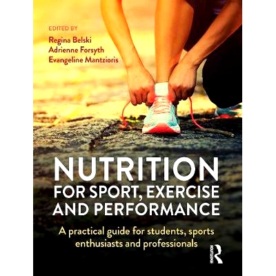 预订 Nutrition for Sport, Exercise and Performance: A practical guide for students, sports enthusiasts and professionals