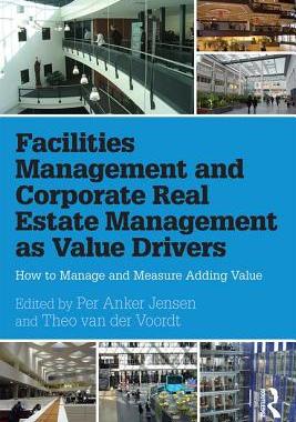 预订 Facilities Management and Corporate Real Estate Management as Value Drivers
