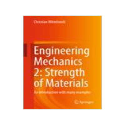 [预订]Engineering Mechanics 2: Strength of Materials
