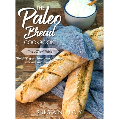 预订 The Paleo Bread Cookbook: Gluten & grain free breads, wraps, crackers and more ...: 9780648714019