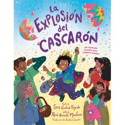预订 La explosion del cascaron (Crack Goes the Cascaron Spanish Edition): !Un tremendo reventon para cualquier ocasion!: