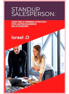 预订 Standup Salesperson: Crafting a Winning Strategy for Lasting Business Relationships: 9798398128130